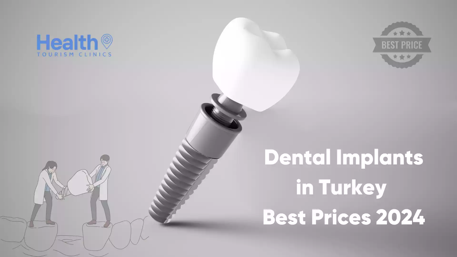 Dental Implants in Turkey Best Prices 2024